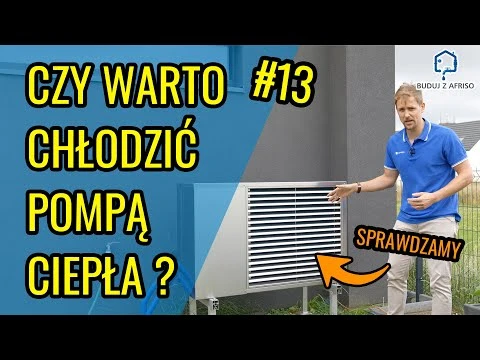 Buduj z AFRISO #13 - Chłodzenie pompą ciepła. Nie tak to sobie wyobrażali.