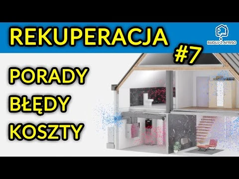 Buduj z AFRISO #7 - Wszystko o wentylacji z rekuperacją. Koszty, błędy, wykonanie.